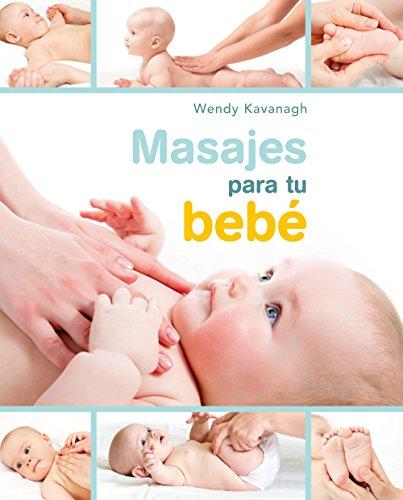 Masajes para tu bebé (Padres e hijos)