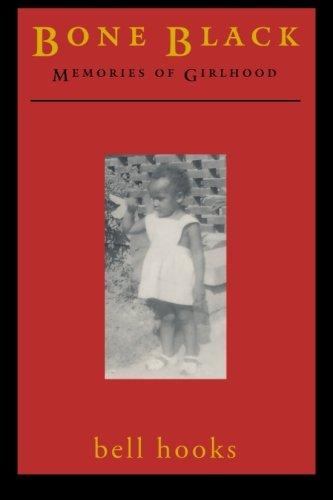 Bone Black: Memories of Girlhood