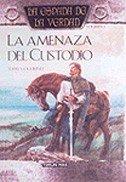 La amenaza del custodio (Fantasía Épica, Band 4)