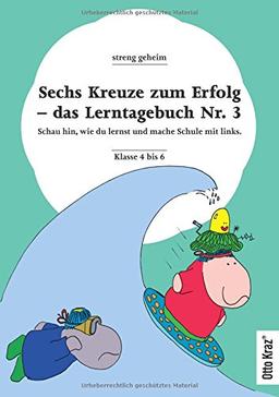 Sechs Kreuze zum Erfolg 3: Das Lerntagebuch Nummer 3