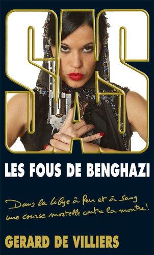 Les fous de Benghazi