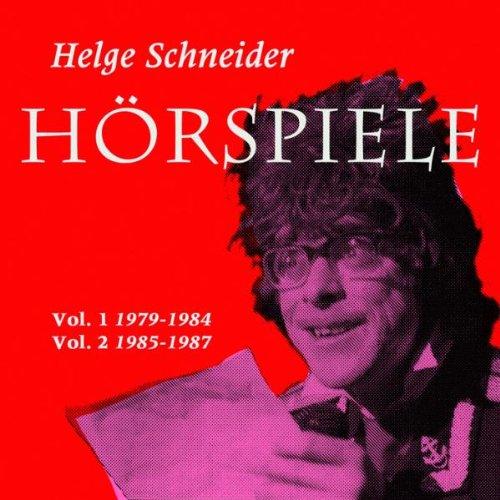 Hörspiele 1 + 2: Vol.1 1979-1984;  Vol.2 1985 - 1987