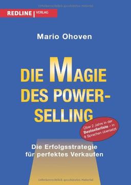 Die Magie des Power-Selling: Die Erfolgsstrategie Für Perfektes Verkaufen