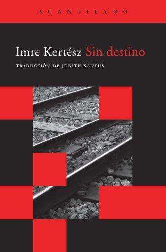 Sin destino (Acantilado Bolsillo, Band 2)