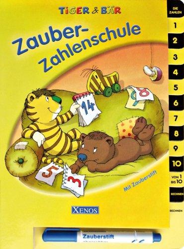 Tiger & Bär. Zauber-Zahlenschule