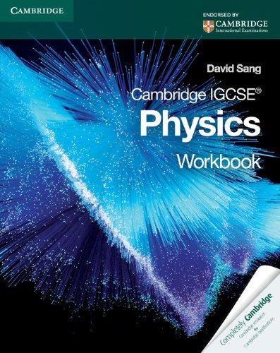 Cambridge IGCSE Physics Workbook (Cambridge International IGCSE)