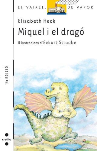 Miquel i el dragó (El Barco de Vapor Blanca, Band 2)