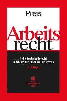 Arbeitsrecht: Individualarbeitsrecht - Lehrbuch für Studium und Praxis