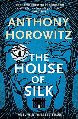 The House of Silk: The Bestselling Sherlock Holmes Novel