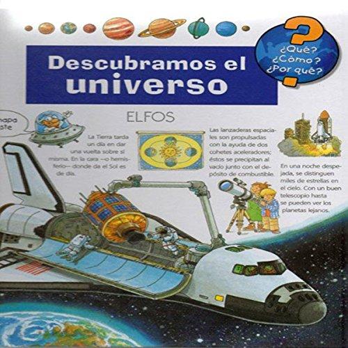 Descubramos el universo (¿Qué?)