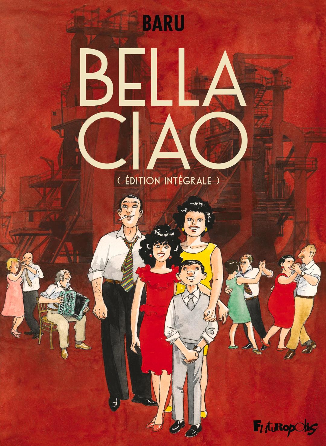 Bella ciao : édition intégrale