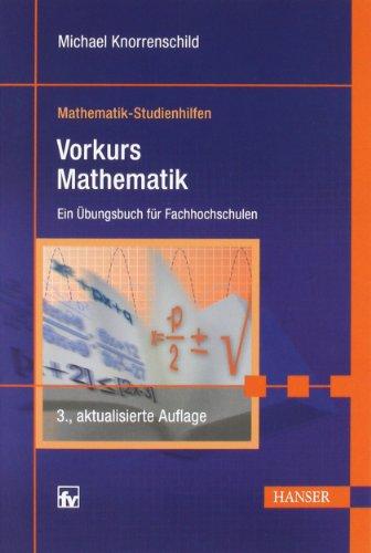 Vorkurs Mathematik: Ein Übungsbuch für Fachhochschulen