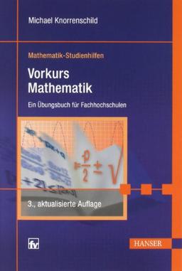 Vorkurs Mathematik: Ein Übungsbuch für Fachhochschulen