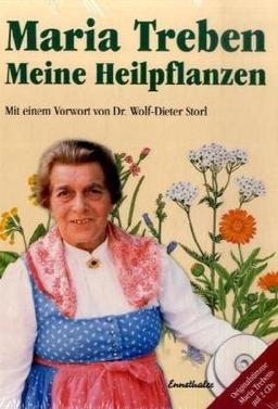 Meine Heilpflanzen Maria Trebens: Von der Kräuterpionierin empfohlen