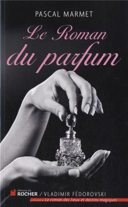 Le roman du parfum