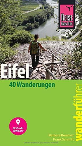 Reise Know-How Wanderführer Eifel : 40 Wanderungen, mit GPS-Tracks