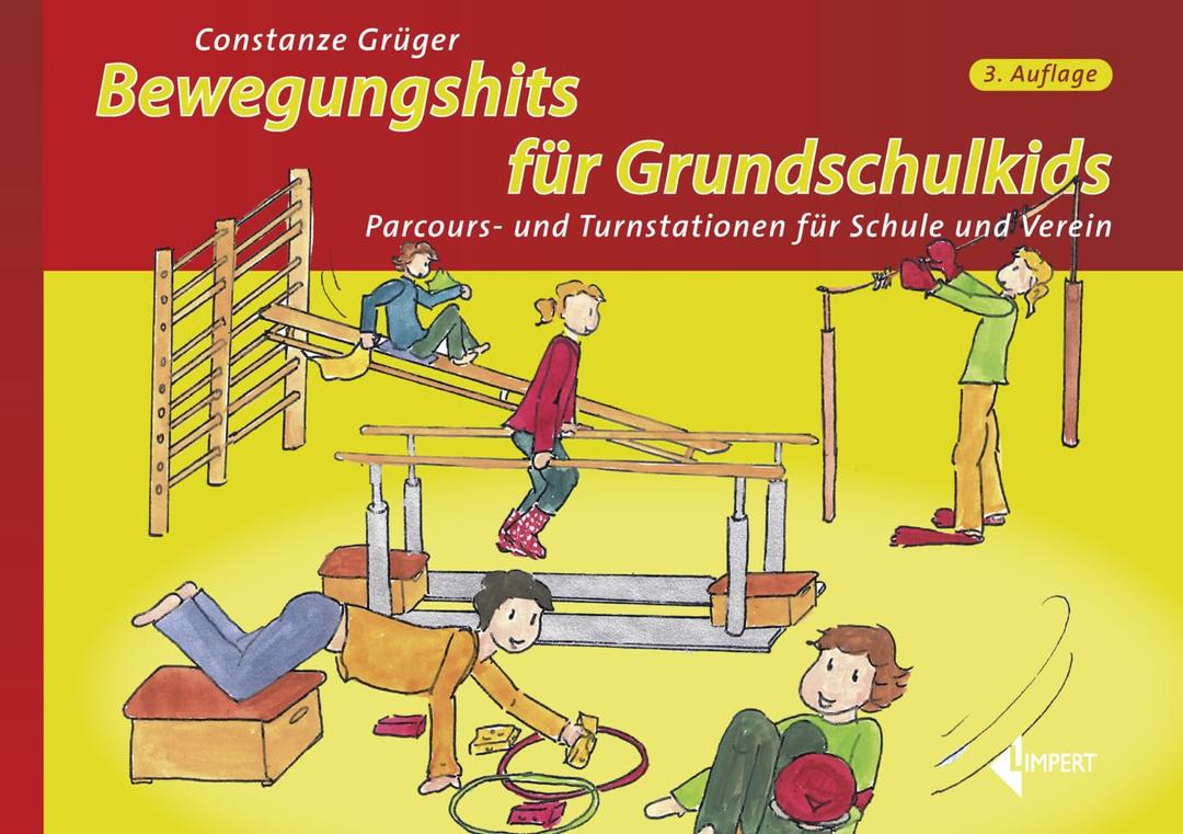 Bewegungshits für Grundschulkids: Parcours- und Turnstationen für Schule und Verein