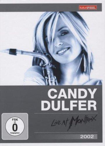 Candy Dulfer - Live In Montreux 2002 (Kulturspiegel Edition)