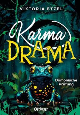 Karma Drama 1. Dämonische Prüfung: Spannendes Dämonen-Abenteuer für Fantasy-Fans ab 10 Jahren mit dem Auftakt einer neuen, fantastischen Kinderbuchreihe