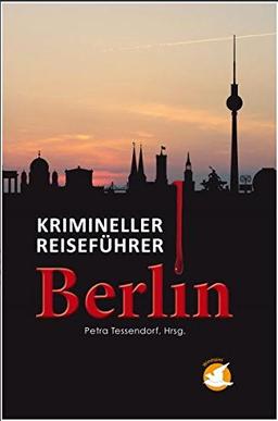 Krimineller Reiseführer Berlin