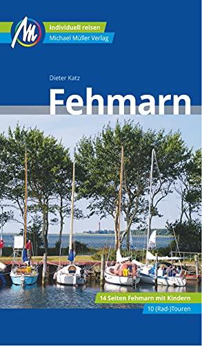 Fehmarn Reiseführer Michael Müller Verlag: Individuell reisen mit vielen praktischen Tipps (MM-Reisen)