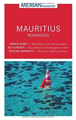 MERIAN momente Reiseführer Mauritius: Mit Extra-Karte zum Herausnehmen