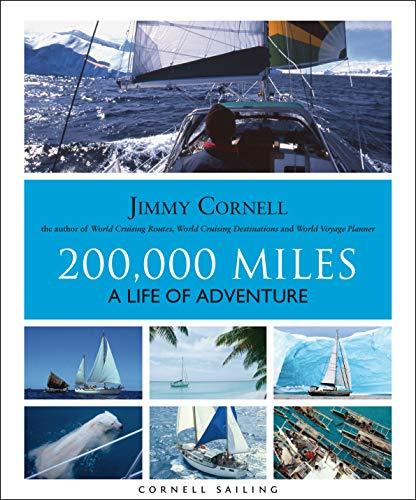 200,000 Miles: A Life of Adventure