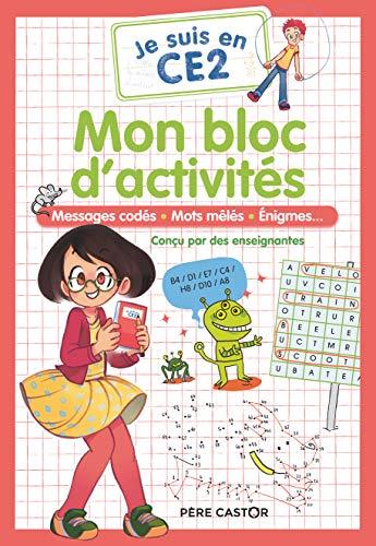 Je suis en CE2 : mon bloc d'activités : messages codés, mots mêlés, énigmes...