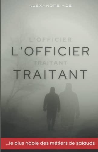 L'officier traitant: roman d'espionnage