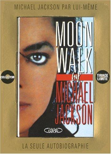 Moonwalk : Michael Jackson par lui-même