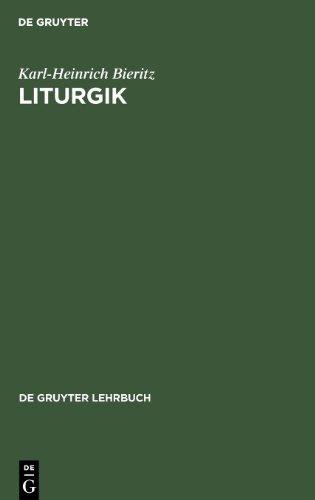 Liturgik (de Gruyter Lehrbuch)