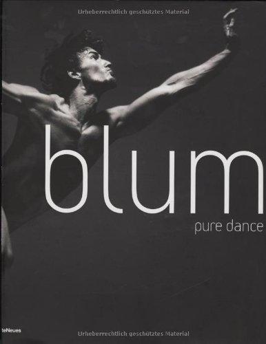 Dieter Blum, pure dance: Engl. /Dt. /Franz. /Span. /Ital.: Dancers of the Stuttgart Ballet