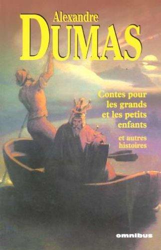 Contes pour les grands et les petits et autres histoires (Hors Collection)