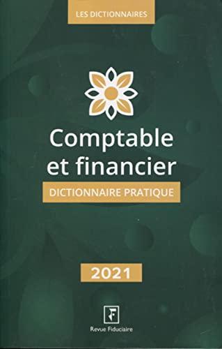 Comptable et financier : dictionnaire pratique : 2020