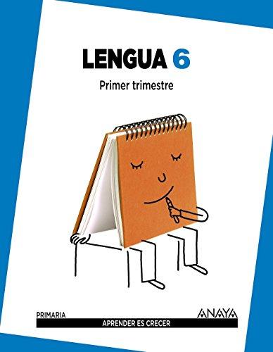 Lengua 6. (Aprender es crecer)