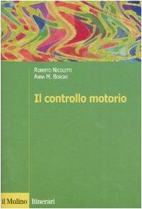 Il controllo motorio (Introduzioni. Psicologia)