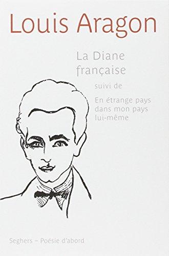 La Diane française. En étrange pays dans mon pays lui-même