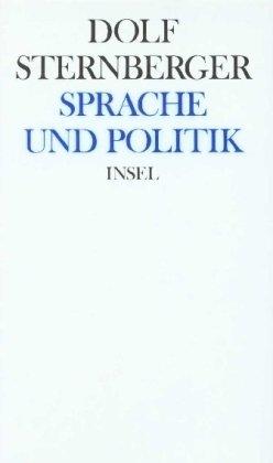 Schriften, Bd.11, Sprache und Politik