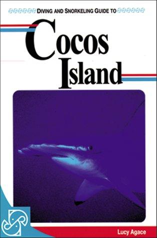 Diving & Snorkeling Guide to Cocos Island (Pisces Diving & Snorkeling Guides)