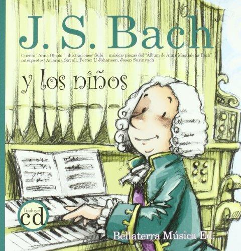 J. S. Bach y los niños (Los grandes compositores y los niños)