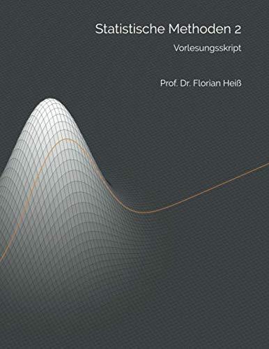 Statistische Methoden 2: Vorlesungsskript