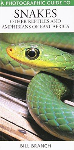 Photographic Guide to Snakes and Reptiles of East Africa (Photographic Guides)