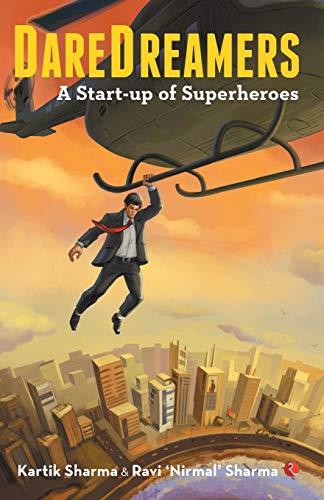 DareDreamers: A Start-up of Superheroes