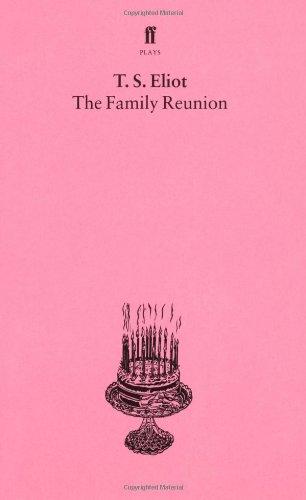 The Family Reunion (Faber Paper-covered Editions)