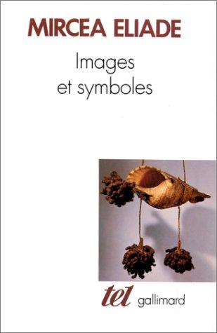 Images et symboles : essais sur le symbolisme magico-religieux