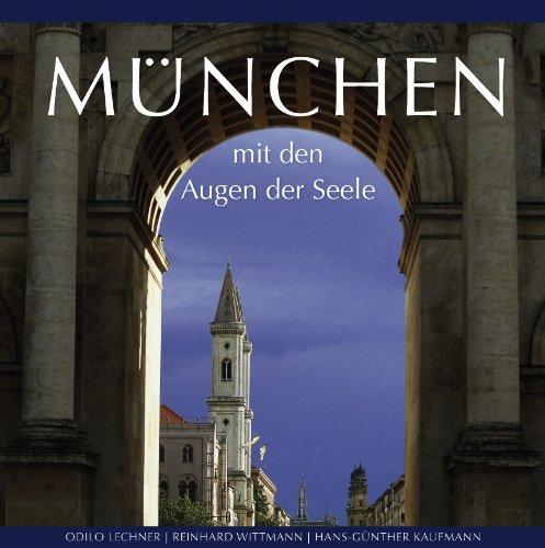 München mit den Augen der Seele