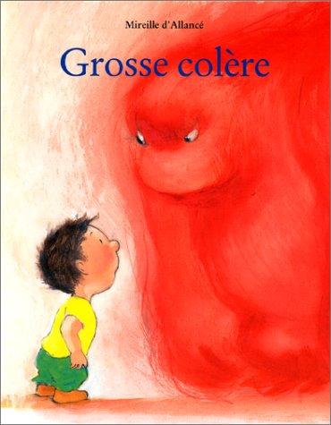 Grosse colère