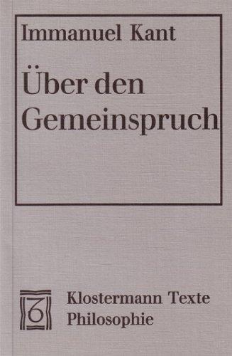 Über den Gemeinspruch: Das mag in der Theorie richtig sein, taugt aber nicht für die Praxis (1793)