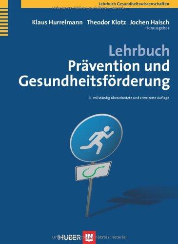 Lehrbuch Prävention und Gesundheitsförderung