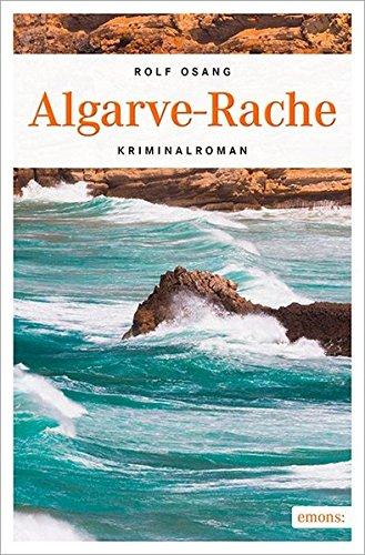 Algarve-Rache: Kriminalroman